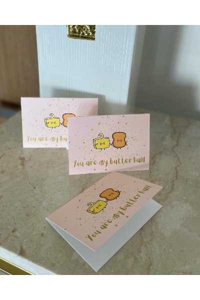 Greeting Card - You Are My Butter Half 