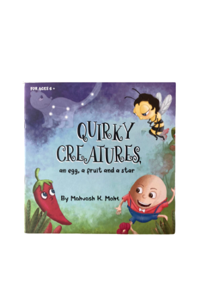 Quirky Creatures - An egg, a fruit and a star - By Mahvash K. Moht