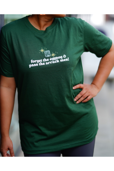 Christmas Tees - Forget the Eggnog, Pass the Arrack